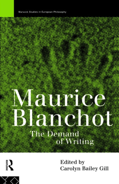Book cover of: Maurice Blanchot. By: Carolyn Gill