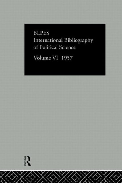 Intl Biblio Pol Sc 1957 Vol 6