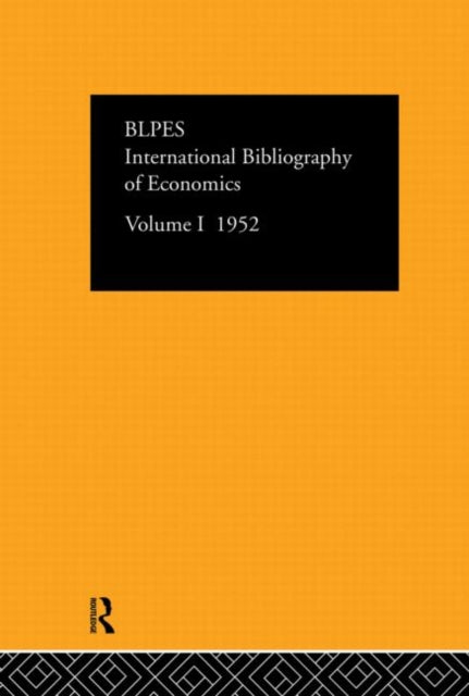 Book cover of: Intl Biblio Econom 1952 Vol 1. By: British Library of Political and Economic Science Staff