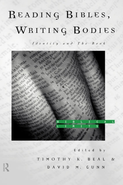 Book cover of: Reading Bibles, Writing Bodies. By: Timothy K. Beal