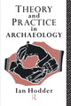 Book cover of: Theory and Practice in Archaeology. By: Ian Hodder