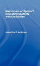 Book cover of: Mainstream or Special?. By: Josep Jenkinson