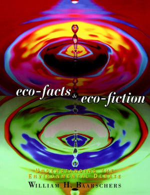 Eco-facts and Eco-fiction
