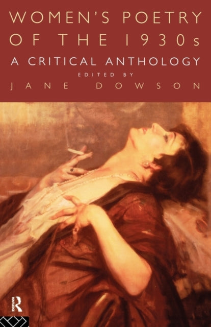 Book cover of: Women's Poetry of the 1930s: A Critical Anthology. By: Jane Dowson