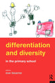 Book cover of: Differentiation and Diversity in the Primary School. By: Eve Bearne