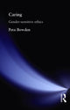 Book cover of: Caring. By: Peta Bowden