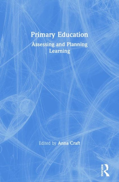 Book cover of: Primary Education. By: Anna Craft