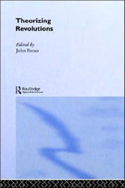 Theorizing Revolutions
