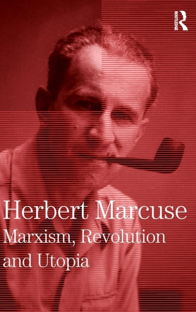 Book cover of: Marxism, Revolution and Utopia. By: H. Marcuse