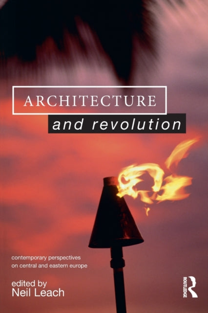 Book cover of: Architecture and Revolution. By: Neil Leach