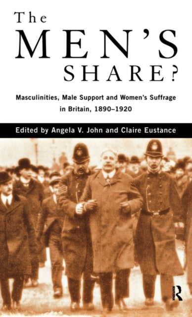 Book cover of: Men's Share?. By: Angela V. John
