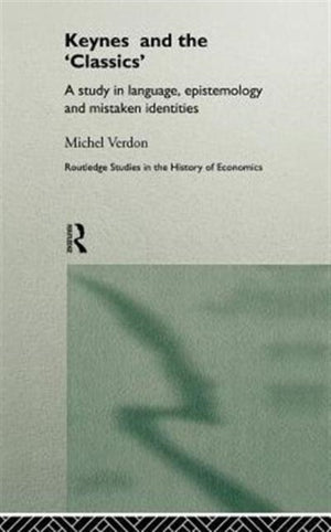 Keynes and the 'Classics'