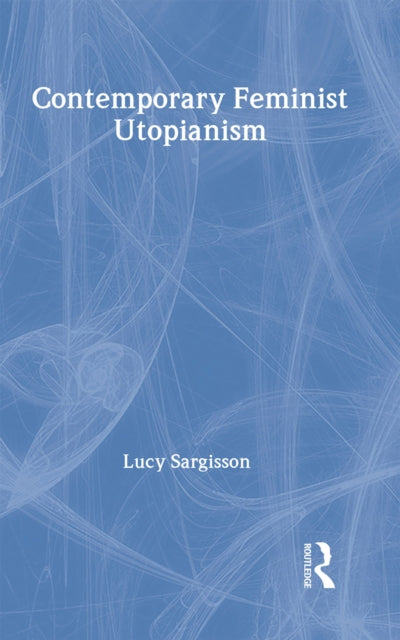 Contemporary Feminist Utopianism