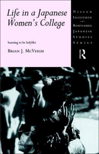 Book cover of: Life in a Japanese Women's College