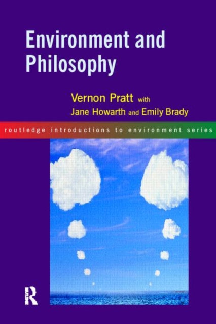Book cover of: Environment and Philosophy. By: Emily all Brady