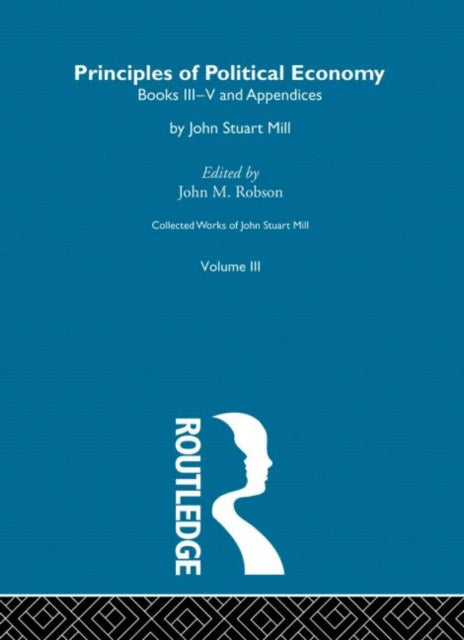 The Principles of Political Economy Volume Two