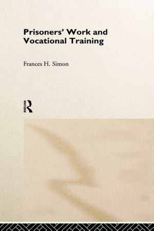 Prisoners' Work and Vocational Training