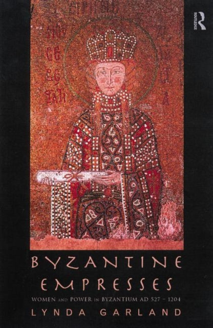 Book cover of: Byzantine Empresses