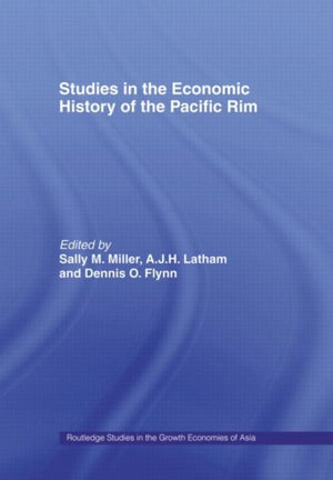 Studies in the Economic History of the Pacific Rim