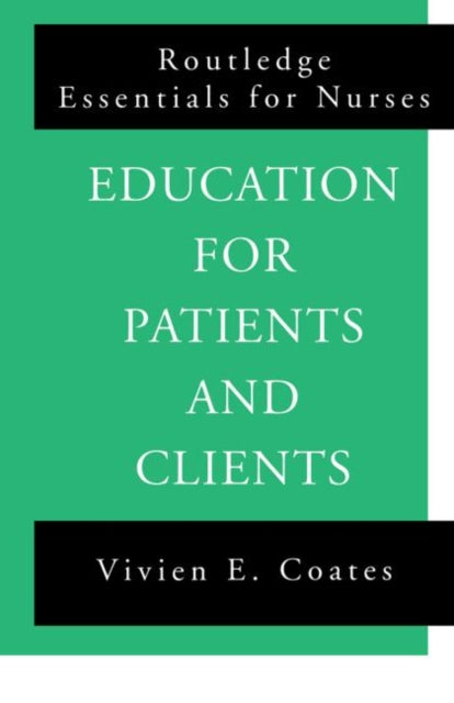 Book cover of: Education For Patients and Clients. By: Vivien Coates