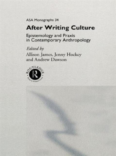 Book cover of: After Writing Culture. By: Allison James