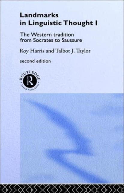 Landmarks In Linguistic Thought Volume I