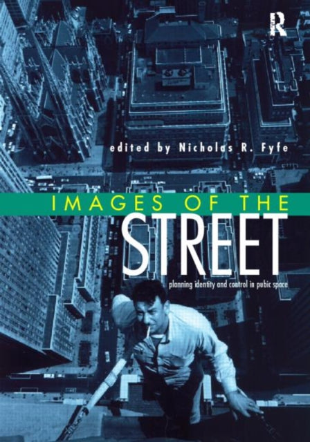 Book cover of: Images of the Street. By: Nicholas Fyfe