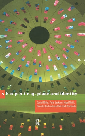 Shopping, Place and Identity