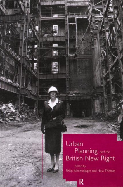 Book cover of: Urban Planning and the British New Right