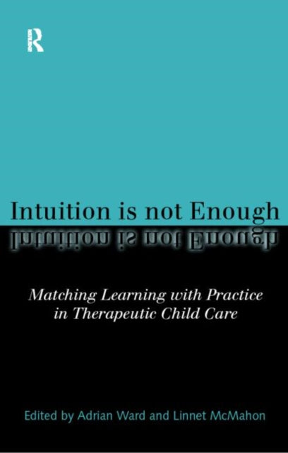 Intuition is not Enough