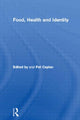 Book cover of: Food, Health and Identity