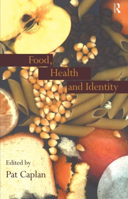 Book cover of: Food, Health and Identity