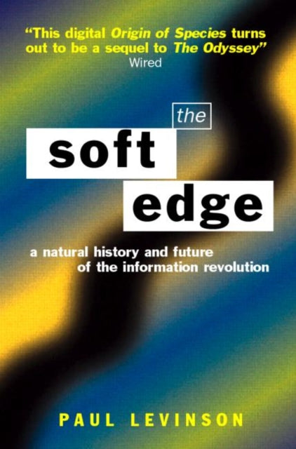 Book cover of: Soft Edge:Nat Hist&Future Info