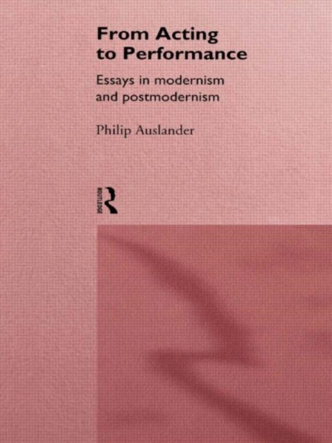 Book cover of: From Acting to Performance