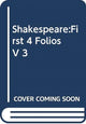 Book cover of: Shakespeare:First 4 Folios V 3. By: William Shakespeare