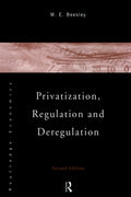 Privatization, Regulation and Deregulation