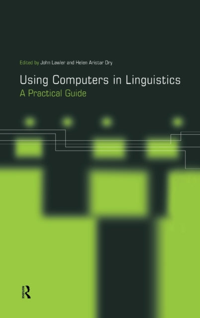 Using Computers in Linguistics