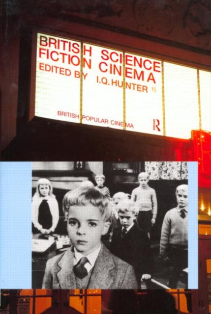 Book cover of: British Science Fiction Cinema