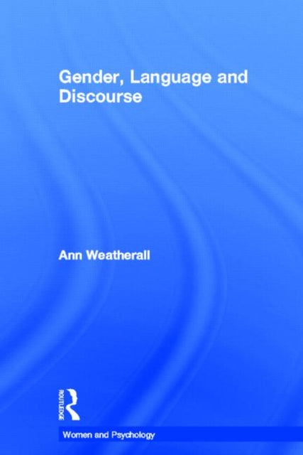 Gender, Language and Discourse