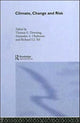Book cover of: Climate, Change and Risk