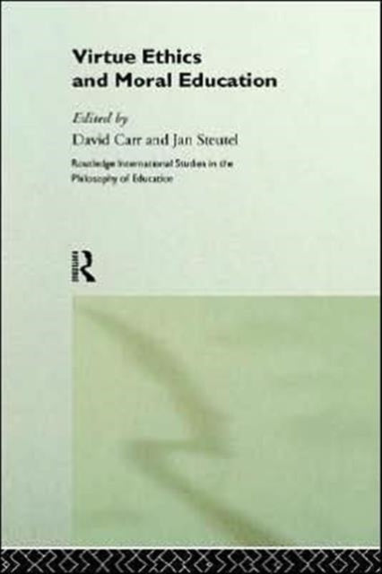 Virtue Ethics and Moral Education