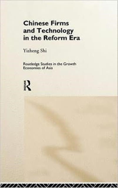 Book cover of: Chinese Firms and Technology in the Reform Era