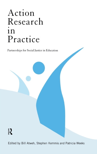 Book cover of: Action Research in Practice. By: Bill Atweh