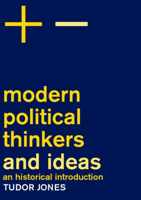 Book cover of: Modern Political Thinkers and Ideas. By: Tudor Jones