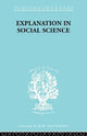 Book cover of: Explanation in Social Science. By: Brown, Robert, Jr.