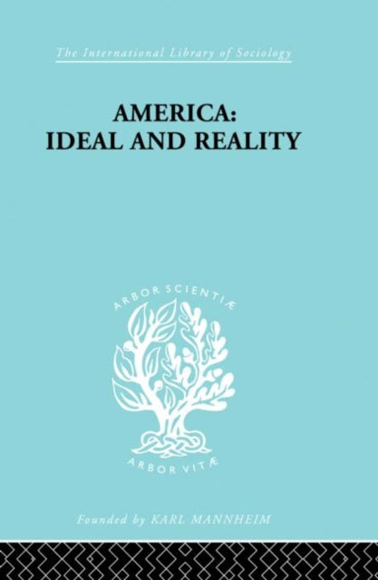America - Ideal and Reality