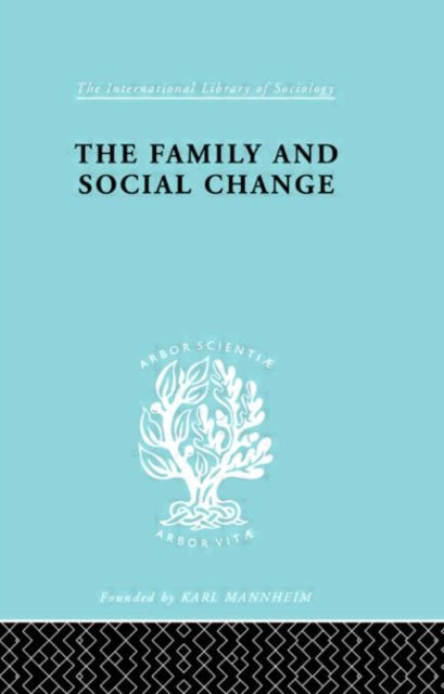 Book cover of: Family and Social Change. By: Colin Rosser