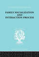 Book cover of: Family: Socialization and Interaction Process