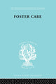 Book cover of: Foster Care: Theory & Practice (ILS 130). By: Victor George