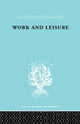 Book cover of: Work & Leisure Ils 166. By: Nels Anderson
